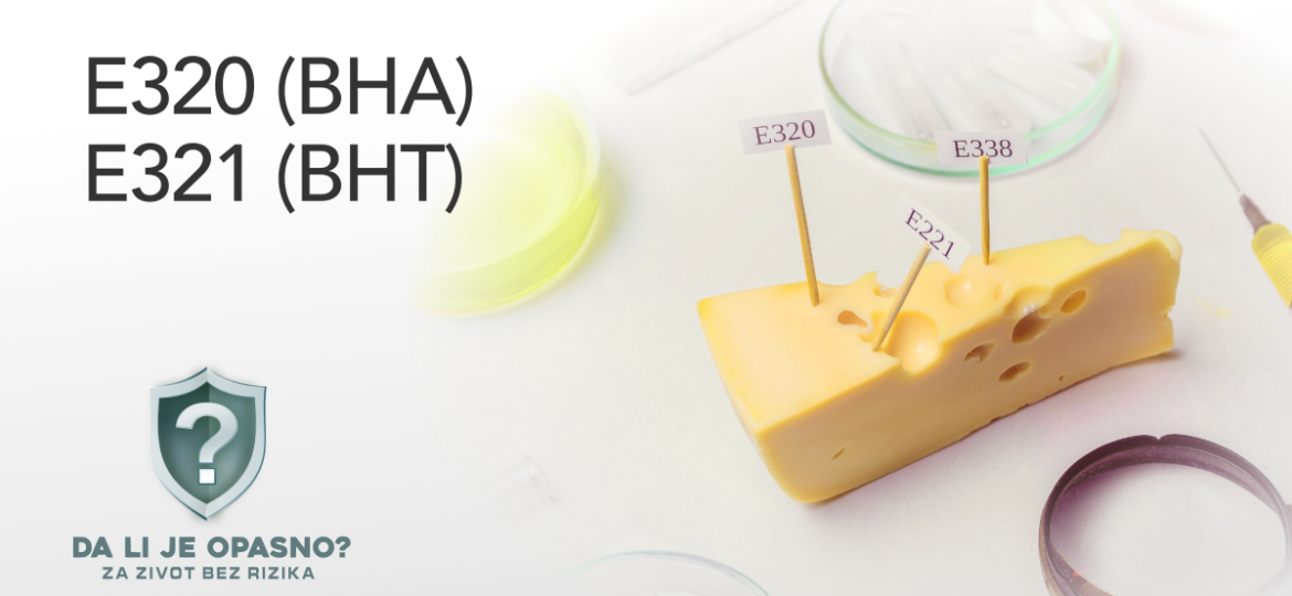 Deklaracija proizvoda sa označenim aditivima E320 (BHA) i E321 (BHT)
