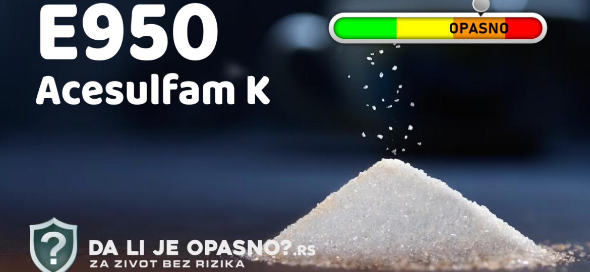 Šta je E950 i da li je “bezbedan”