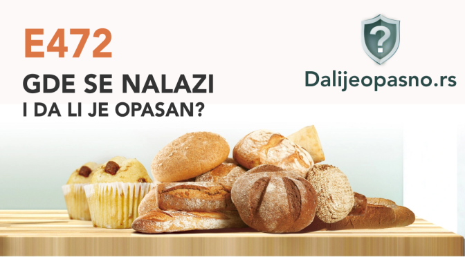 emulgator e472 u hrani i struktura aditiva e472