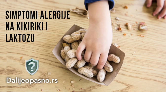 Prepoznavanje simptoma alergije na kikiriki i razlika između intolerancije na laktozu i alergije na mleko kod dece.