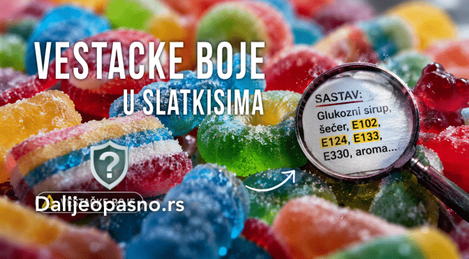 Vodič kroz opasne aditive u slatkišima: Prepoznavanje veštačkih boja E102, E124 i E133 na deklaracijama proizvoda.